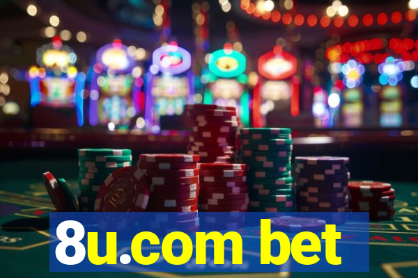 8u.com bet